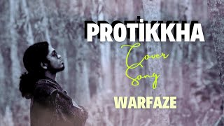 Protikkha warfaze Cover [upl. by Winnick]