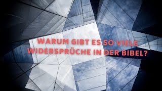 Warum gibt es so viele Widersprüche in der Bibel  Knabberzeug S4F6 [upl. by Ulah]