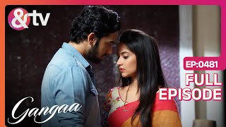 क्या Ganga नहीं करती है Sagar पे भरोसा  Gangaa  Full Ep 481  andtvchannel [upl. by Sanborn311]