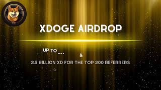 🕵🏻‍♂️ XDoge Airdrop  Total Airdrop Pool 125 billion XD 20000airdrop bitcoin [upl. by Lianne]