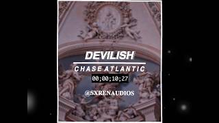 chase atlantic  devilish audio edit [upl. by Wolbrom]