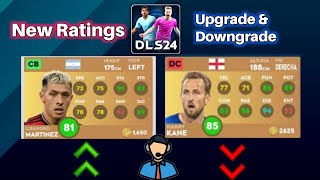 DLS 24  Rating Upgrade amp Downgrade  New Players Update  Dream League Soccer 2024 [upl. by Haugen129]