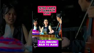 Agogo ‼️Ojol Gombalin Teteh Cantik [upl. by Damiano]