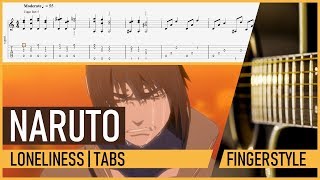 Naruto Shippuden  Loneliness OST Fingerstyle Acoustic Guitar Cover  Tab amp TutorialLesson [upl. by Suzetta104]