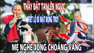 Thầy Bất Ngờ TIẾT LỘ Sự Thật ĐỘNG TRỜI Mẹ Nghe Xong CHOÁNG VÁNG Té Ngữa [upl. by Yenmor]