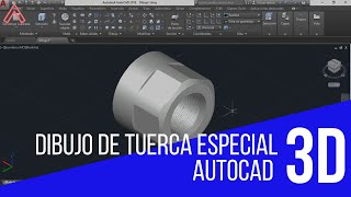 Como dibujar una tuerca especial hexagonal 3D  AutoCad 2018 [upl. by Ahso]