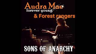 “Forever young” by Audra Mae amp The Forest Rangers with lyrics [upl. by Akirrehs]