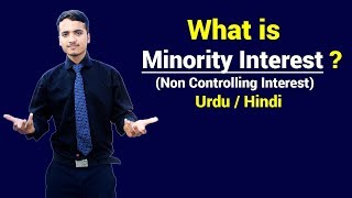 Minority Interest  Non Controlling Interest  Urdu  Hindi [upl. by Einnoj]