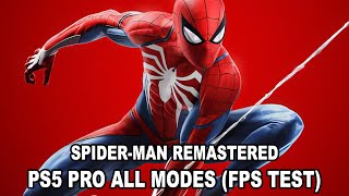 SPIDER MAN REMASTERED  PS5 PRO Tested FPS TEST [upl. by Asilehc47]