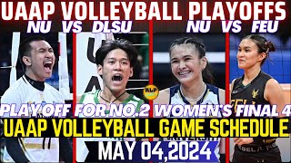 UAAP GAME SCHEDULE NU VS DLSU PLAYOFF FOR 2 SPOT MAY 042024NU LADY BULLDOGS VS FEU LADY TAMARAWS [upl. by Mastic]