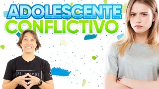 🚶 ♂️El ADOLESCENTE 👊conflictivo💥 [upl. by Monafo256]