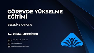 Belediye Kanunu Görevde Yükselme ve Unvan Değişikliği Sınavı Eğitim Programı [upl. by Aiekat]