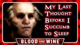 Witcher 3 🌟 REGIS My Last Thought Before I Succumb to Sleep 🌟 BLOOD AND WINE [upl. by Shayne]