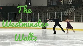 The Westminster Waltz  Ice Dance [upl. by Kenaz]