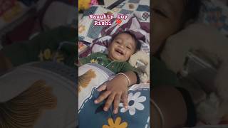 Original ❣️❣️ naughty boy Rishi 🫰cutebaby minivlog dailyvlog love lifestyle pleasesubscribe [upl. by Kirch]