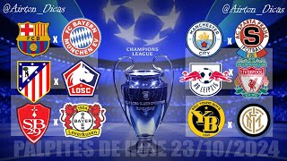 ⚽💹Palpites Futebol Hoje QUARTA FEIRA DE LIGA DOS CAMPEÕES DA EUROPA 23102024  BILHETE PRONTO⚽💹 [upl. by Euqinitram]