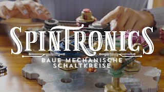 Spintronics Baue mechanische Schaltkreise [upl. by Calloway]