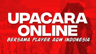 UPACARA ONLINE BERSAMA PLAYER AQW INDONESIA [upl. by Aniala]