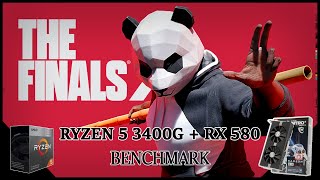 The Finals  Ryzen 5 3400G  RX 580 4GB Benchmark [upl. by Enois]