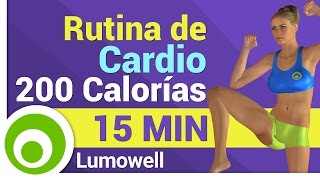 Ejercicios Cardio para Quemar 200 Calorías  15 Minutos [upl. by Ibur]