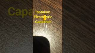 1 min about Tantalum Electrolytic Capacitor electronics diy arduino capacitortantalum [upl. by Ladonna462]