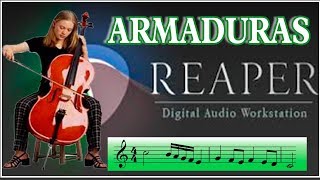 ARMADURAS NOTACIÓN MUSICAL  REAPER [upl. by Primrose446]