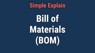 Bill of Materials BOM Meaning Purpose and Types [upl. by Khosrow]