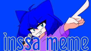 inssa meme【OC】Remake [upl. by Dunning]