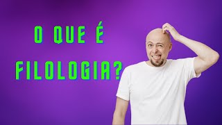 O que é Filologia Tratase do estudo de obras antigas [upl. by Marcie559]