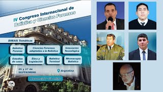 IV Congreso de Expertos en Balistica Forense en Buenos Aires Argentina 27 09 24 PARTE 4 de 4 [upl. by Sherfield]