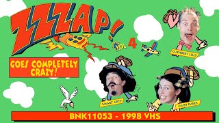 Zzzap  Vol 4 Goes Completely Crazy BNK11053  1998 VHS [upl. by Ecinom]