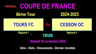 TOURS FC  CESSON OC  8ème Tour  Coupe de France  Match football  Le 30112024 [upl. by Ahpla]