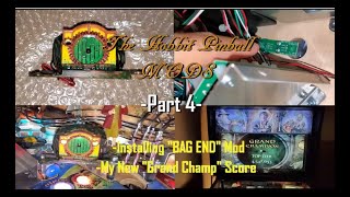 The Hobbit Pinball Mods  Part 4  Adding quotBag Endquot Mod and a New Grand Champion score [upl. by Barolet656]