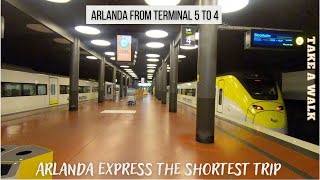 Arlanda Express travel from Terminal 5 to 4 in Arlanda airport Stockholm Sweden [upl. by Alguire498]