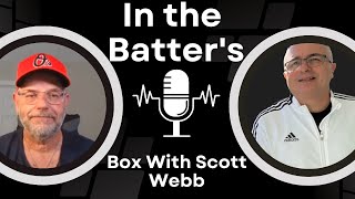 In the Batters Box With Scott Webb EastCoastSportsInvestors [upl. by Luht285]