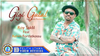 Roy Saklil Ft Kelvin Fordatkossu  Gigi Gatal  Lagu Ambon  Official Music Video [upl. by Dowzall]