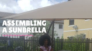 Assembling My Sunbrella Patio Umbrella [upl. by Aillicec435]