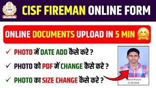 CISF Fireman PhotoSignature Upload Kaise KareCISF Fireman Documents Upload Kaise KareCISF 2024 [upl. by Hpesoj]