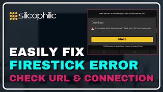 FIRESTICK Fix ‘An Unknown Error Has Occurred’ – Quick Solutions for URL and Connection Issues [upl. by Notsehc]