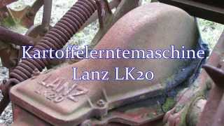 Historische Kartoffelroder  Kartoffelerntemaschine Lanz Lk20 [upl. by Figge645]