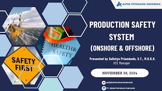 Online Training PRODUCTION SAFETY SYSTEM Onshore amp Offshore by PT Alpha Petroleum Indonesia [upl. by Wright892]