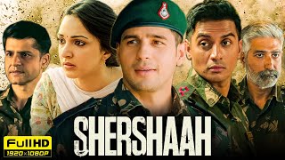 Shershaah Full Movie 1080p HD Facts  Sidharth Malhotra Kiara Advani Shiv Panditt  Vishnuvardhan [upl. by Eisnil]