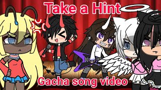 Gacha Take A Hint GLMV For kids [upl. by Gregoire]