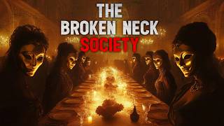 quotThe Society of Broken Necksquot Creepypasta [upl. by Aronoff942]