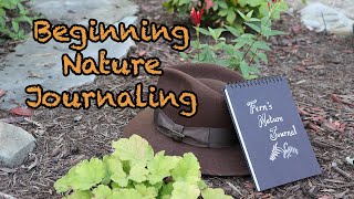 Beginning Nature Journaling [upl. by Nnaylloh]