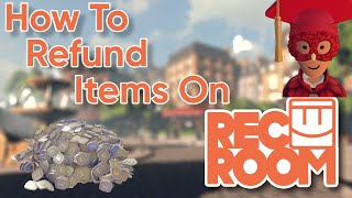 How To Refund Items On Rec Room Rec Room Tutorial [upl. by Edlin]