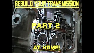 Rebuild Your Ford 4R70W Transmission and Save Money  Disassembly Part 2 [upl. by Errick]