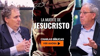 ¿Por qué Jesús tuvo que morir para salvarnos  Charlas Bíblicas [upl. by Peskoff]