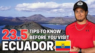 ECUADOR TRAVEL TIPS Top 235 Must Know Things Before You Visit Ecuador [upl. by Artimed]