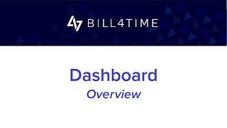 Dashboard  Bill4Time [upl. by Jephum271]